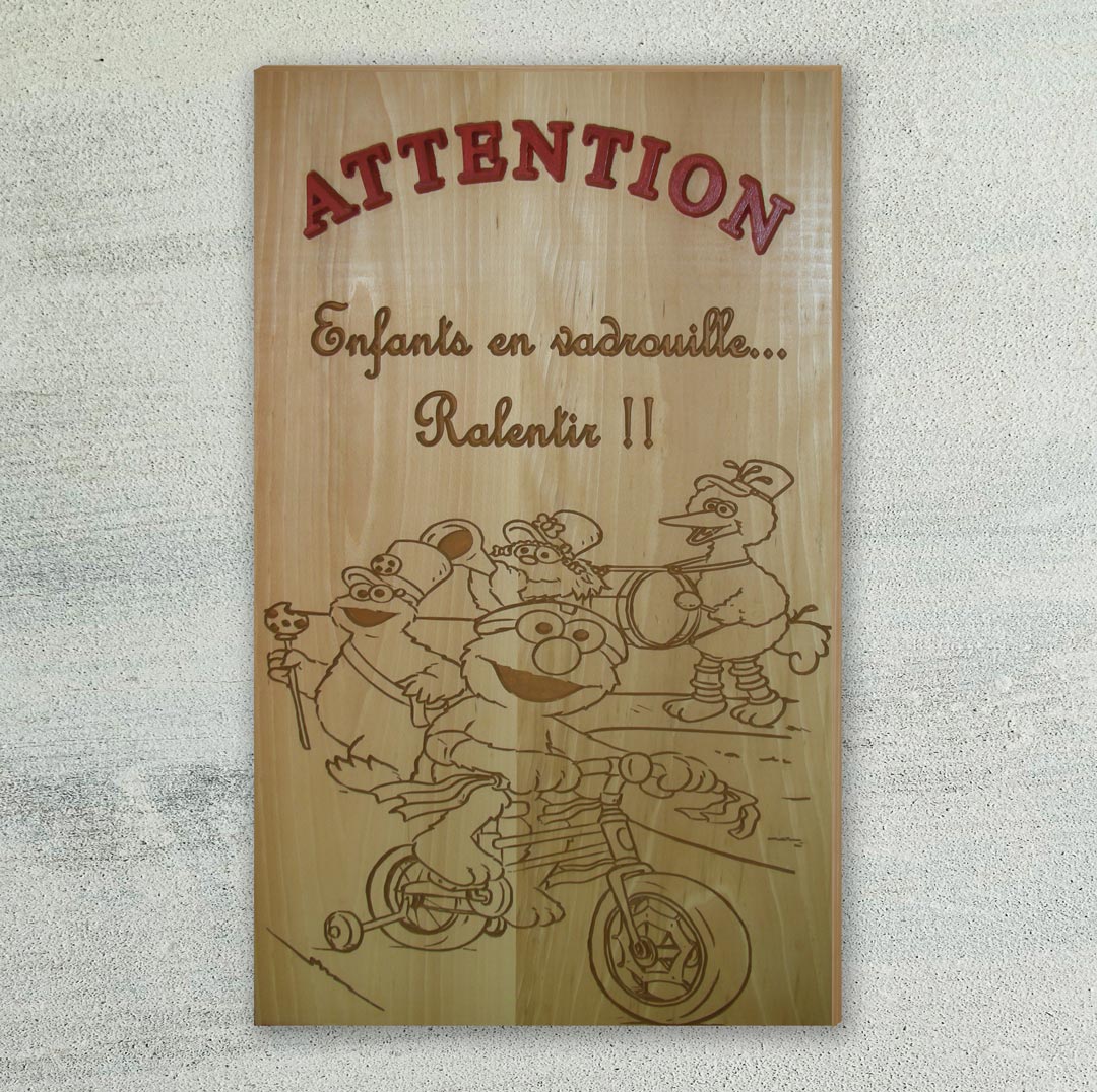 Gravure sur bois massif - Panneau attention